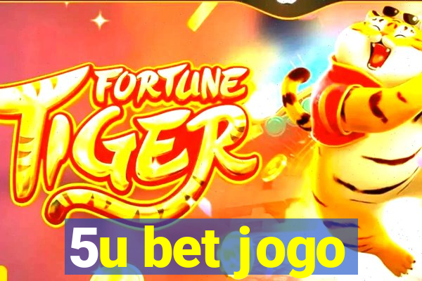 5u bet jogo